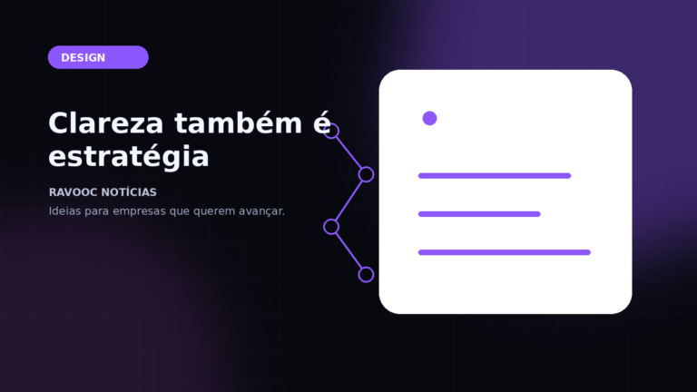 Clareza também é estratégia — RAVOOC Notícias